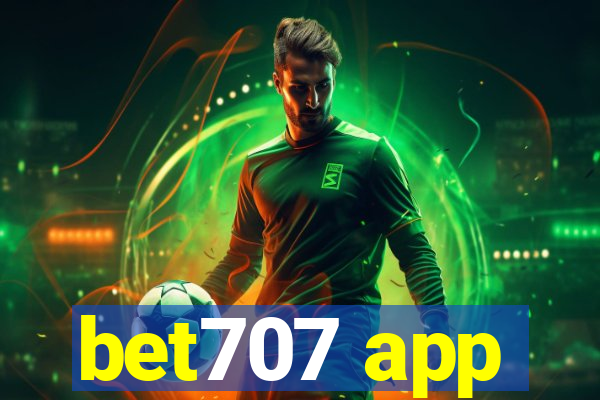 bet707 app