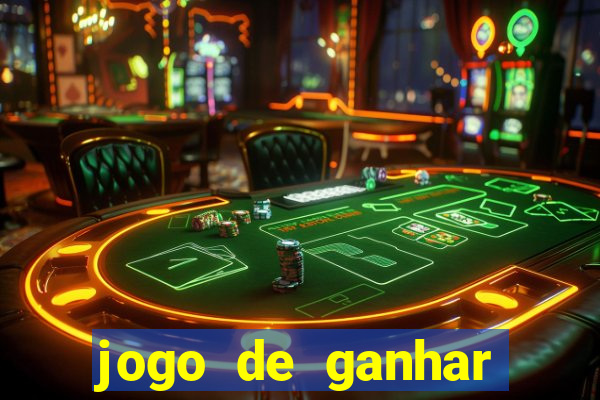 jogo de ganhar dinheiro de verdade sem depositar