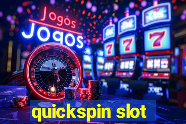 quickspin slot