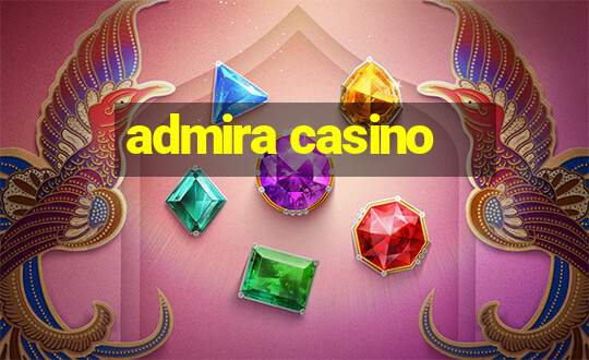 admira casino