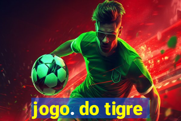 jogo. do tigre