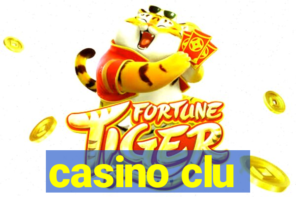 casino clu