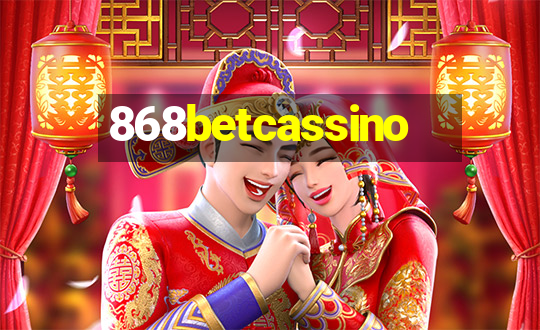 868betcassino