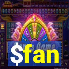 $fan