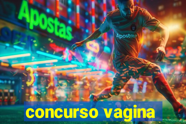 concurso vagina