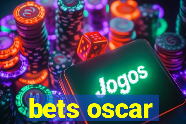 bets oscar