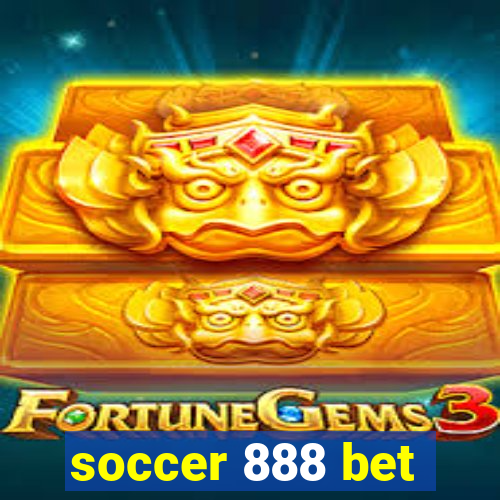 soccer 888 bet