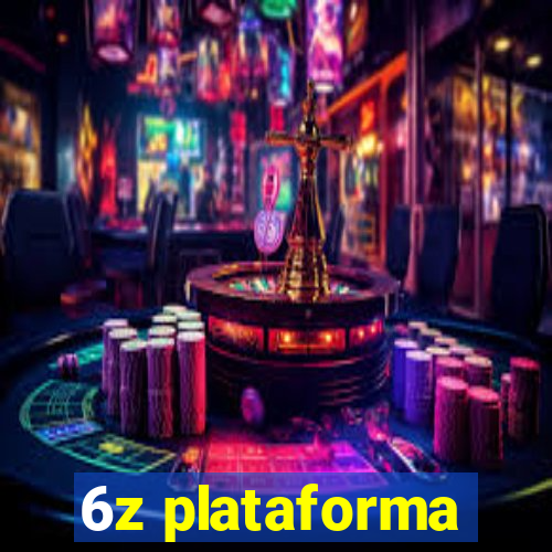 6z plataforma