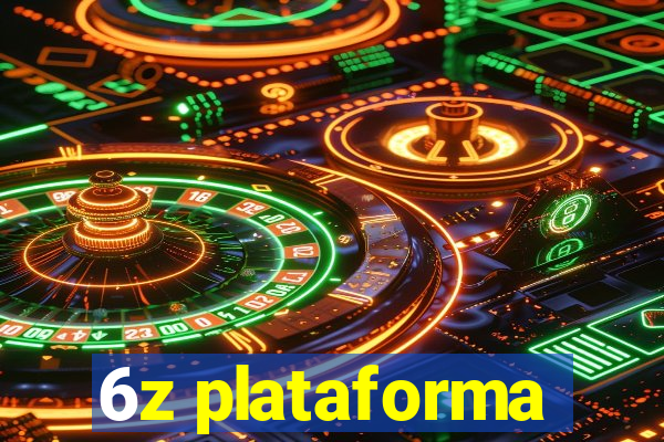 6z plataforma