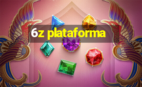 6z plataforma