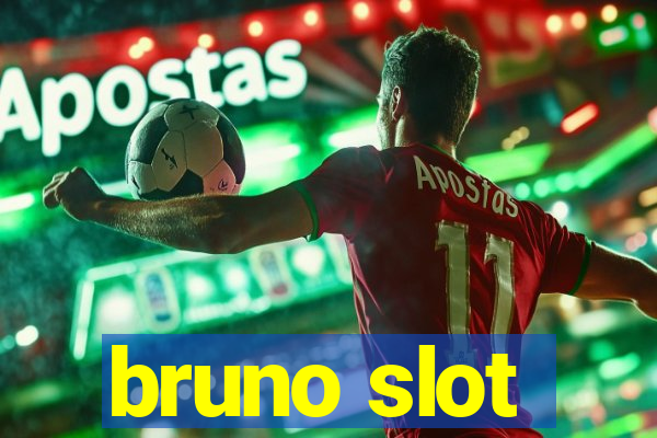 bruno slot