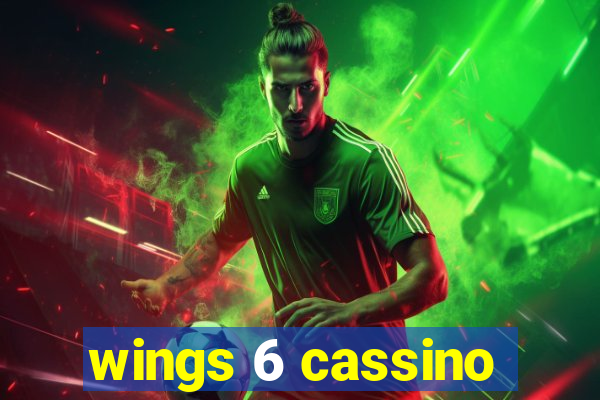 wings 6 cassino