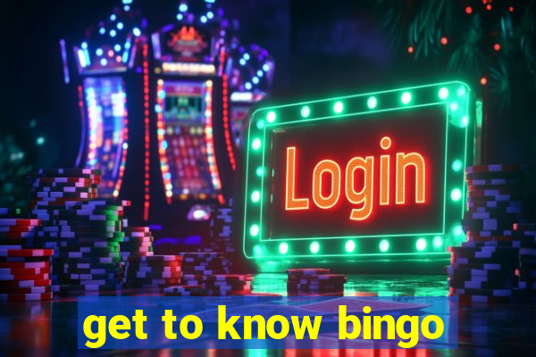 get to know bingo