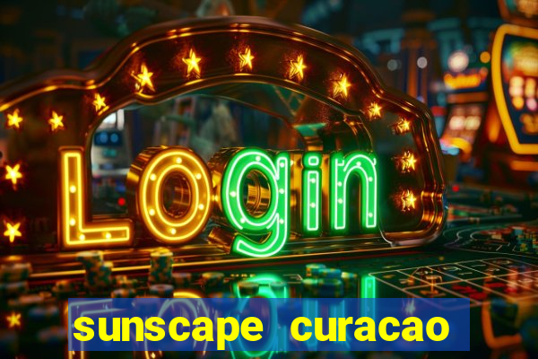 sunscape curacao resort spa casino