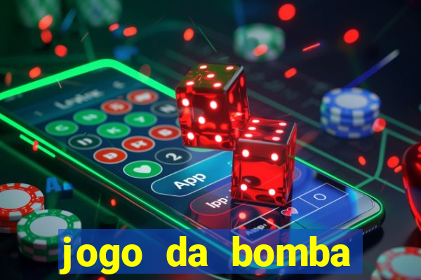 jogo da bomba ganhar dinheiro