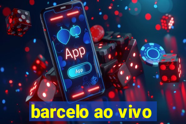 barcelo ao vivo