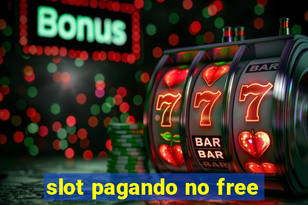 slot pagando no free