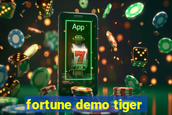 fortune demo tiger