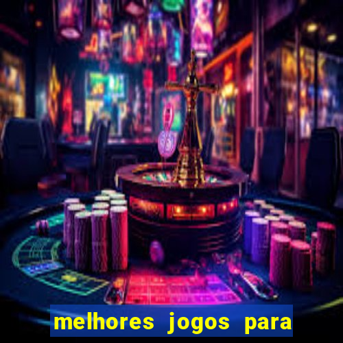 melhores jogos para play store