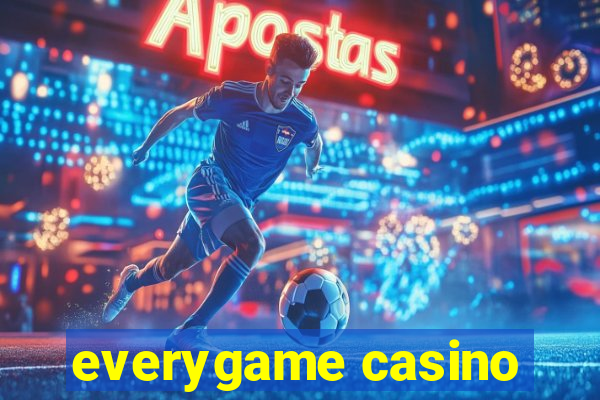 everygame casino