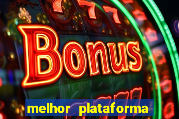 melhor plataforma de slot