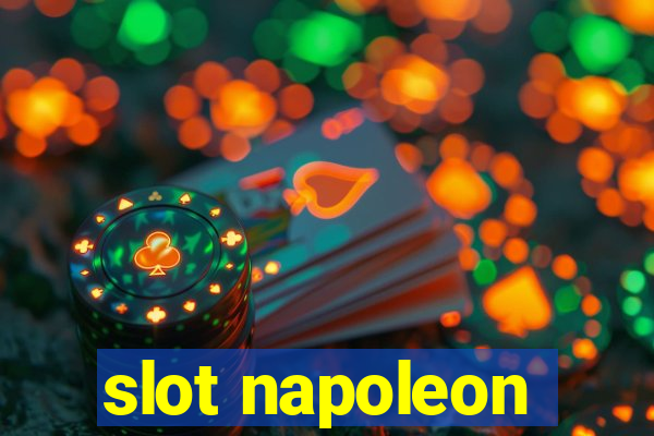 slot napoleon