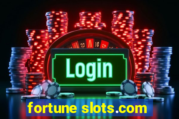 fortune slots.com