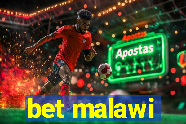 bet malawi