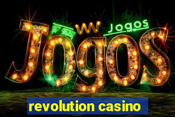 revolution casino