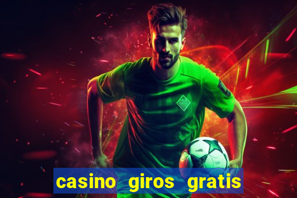 casino giros gratis sem deposito