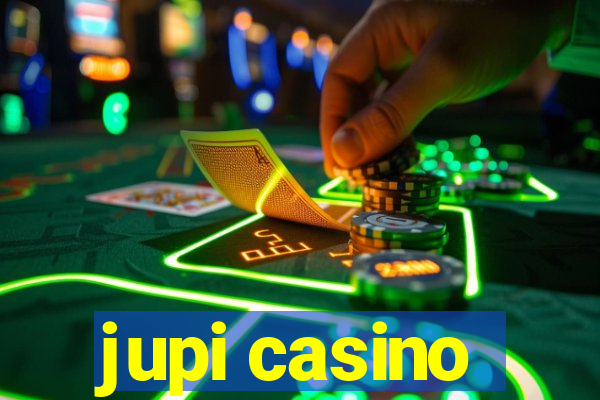 jupi casino