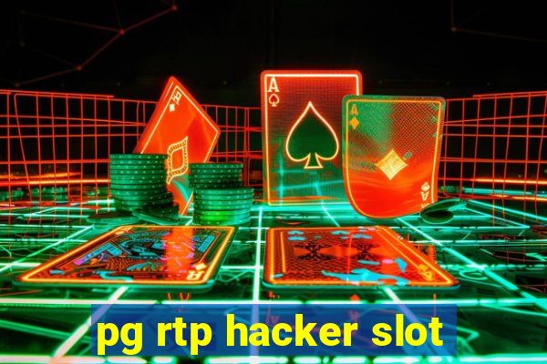 pg rtp hacker slot