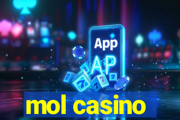 mol casino