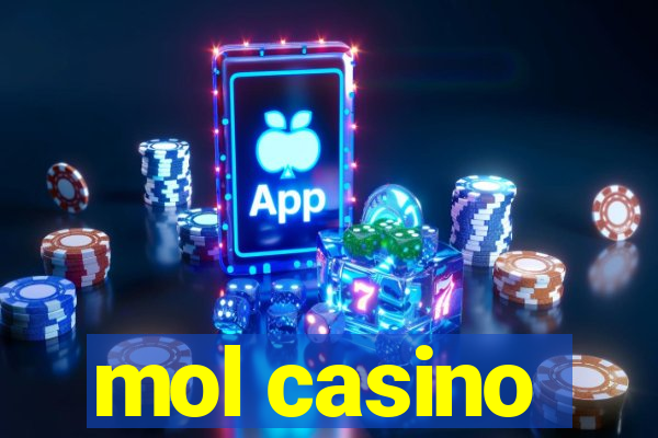 mol casino