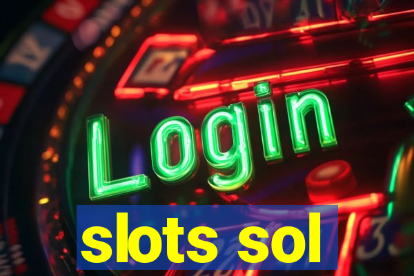 slots sol