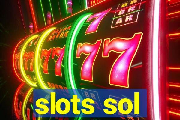 slots sol