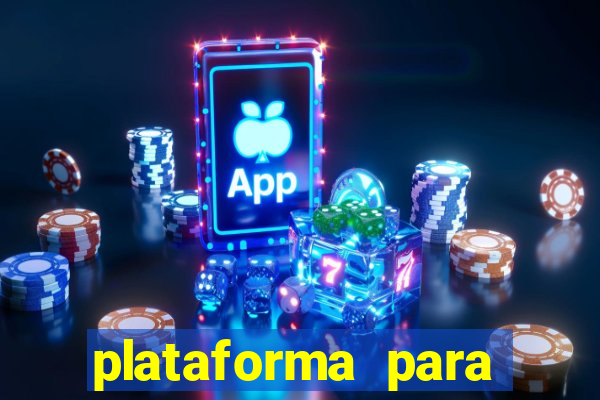 plataforma para jogar sem dinheiro