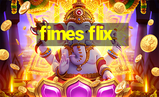 fimes flix