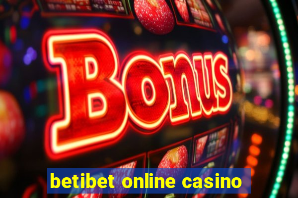 betibet online casino