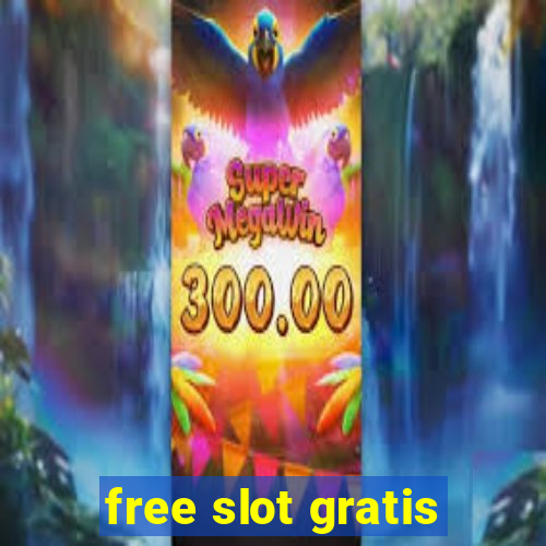 free slot gratis