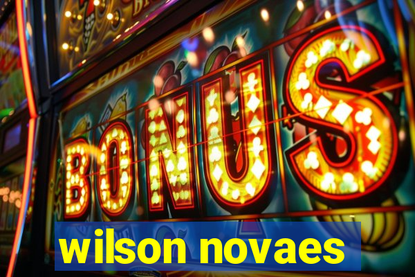 wilson novaes