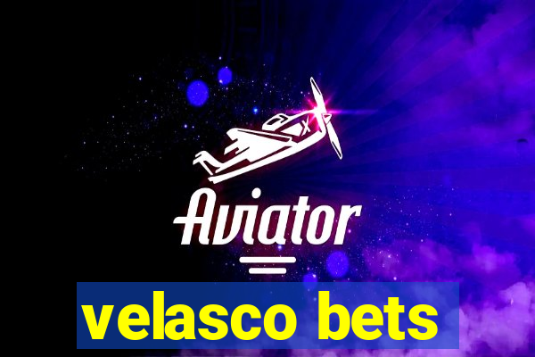 velasco bets