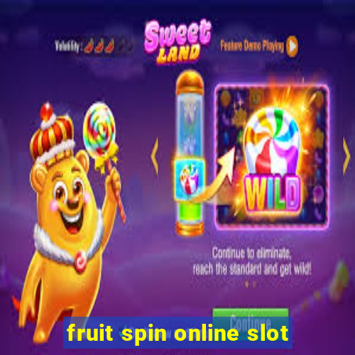 fruit spin online slot