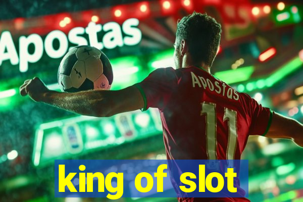 king of slot