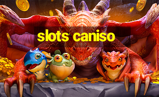 slots caniso