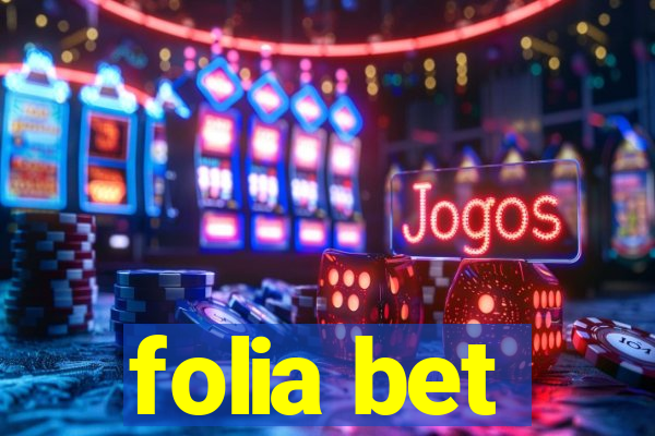 folia bet