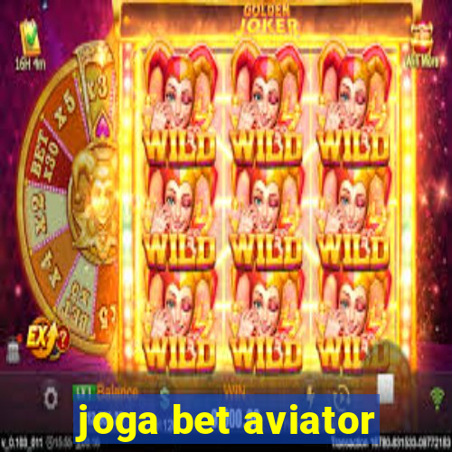 joga bet aviator