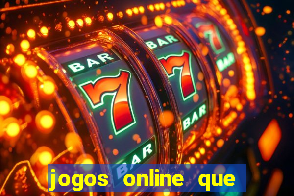 jogos online que da pra ganhar dinheiro