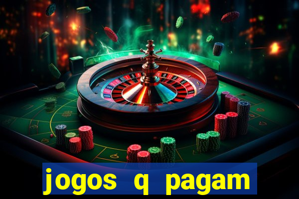 jogos q pagam dinheiro de verdade