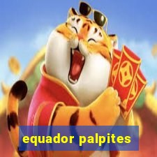 equador palpites